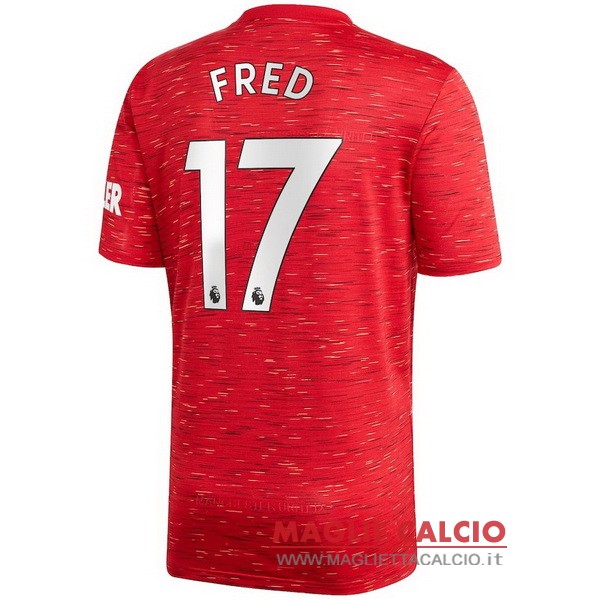 nuova maglietta manchester united 2020-2021 fred 17 prima