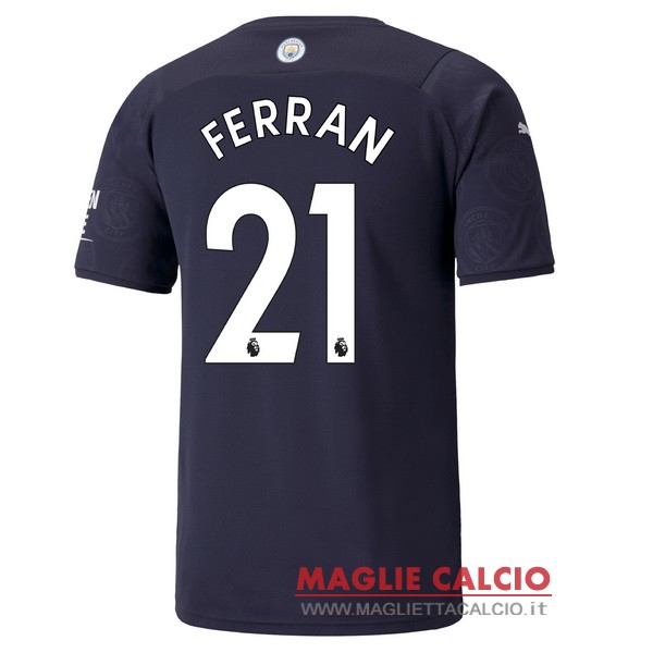 nuova maglietta manchester city 2021-2022 ferran 21 terza